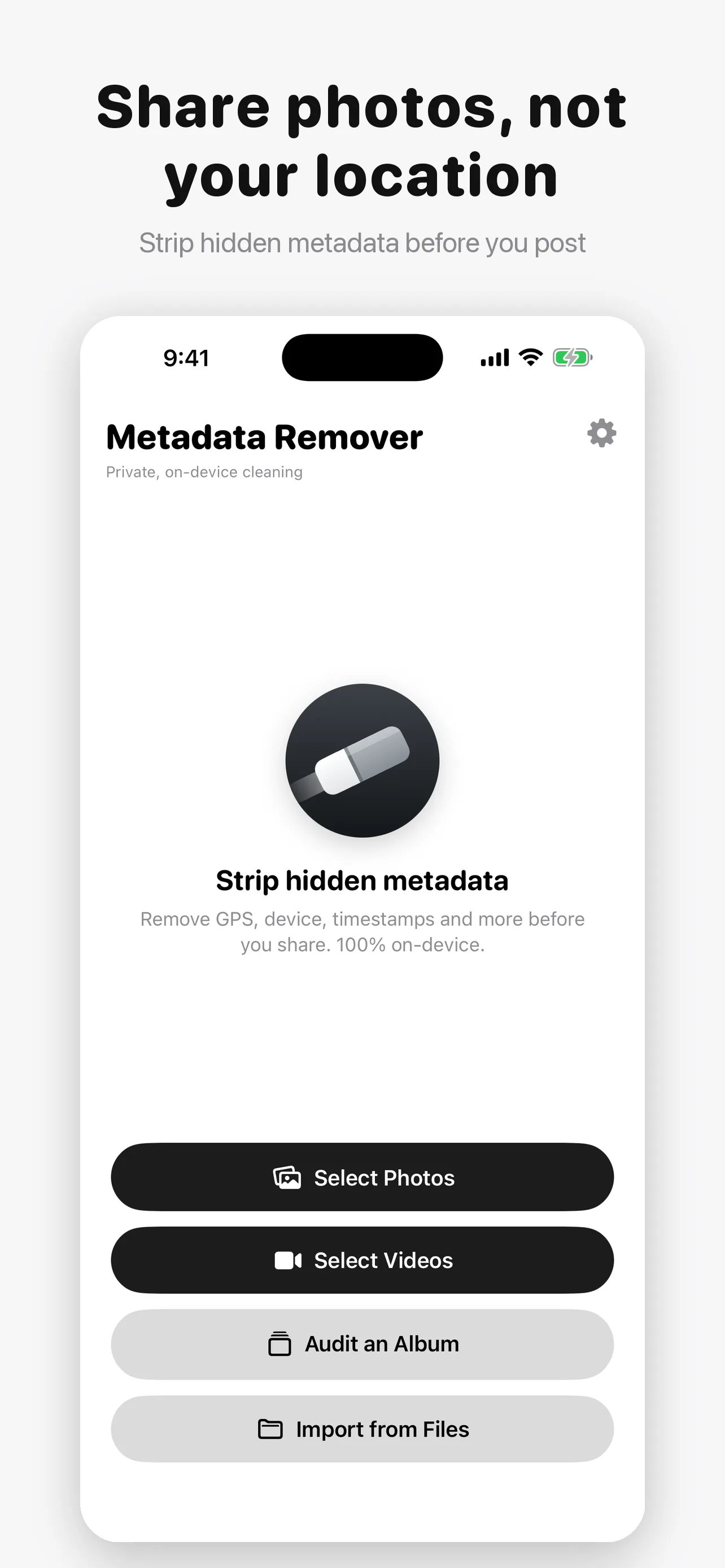 Metadata Remover App Screenshot - Share photos, not your location, strip hidden metadata before you post